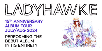 Ladyhawke '15th Anniversary Album Tour' 2024