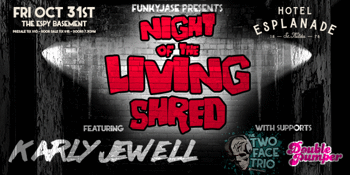 Night of the Living Shred – Halloween at The Espy Basement