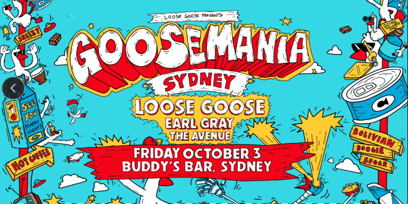 LOOSE GOOSE: GOOSEMANIA SYDNEY
