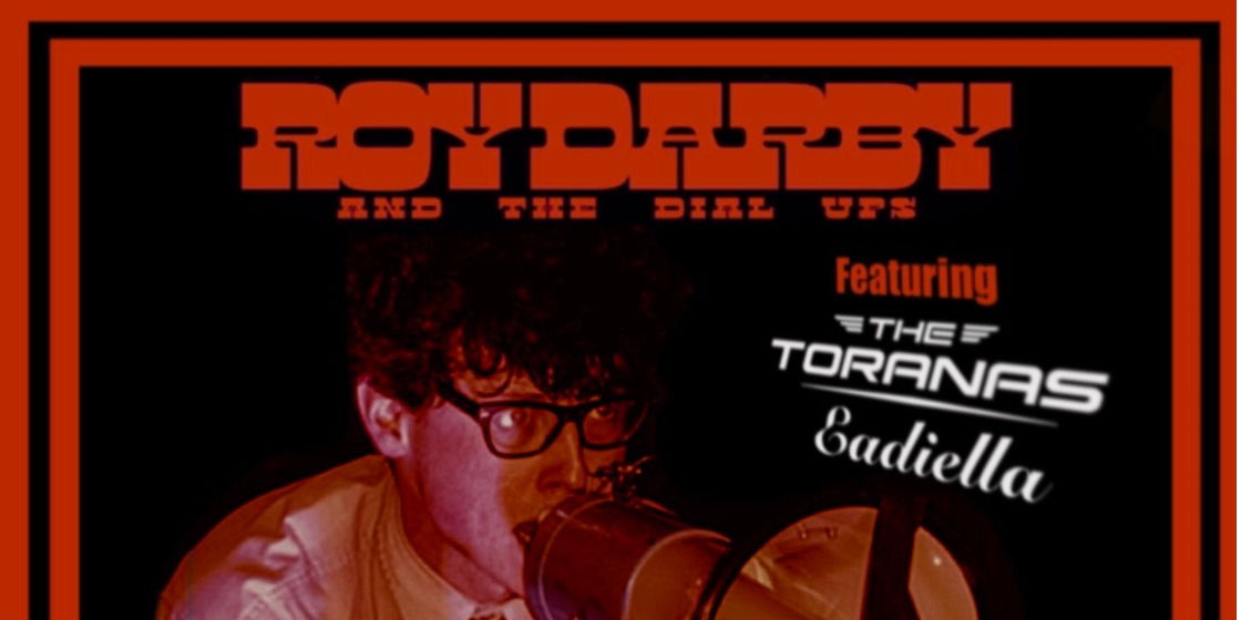 Roy Darby And The Dial Ups LIVE at The Tote Upstairs  feat. The Toranas & Eadiella.