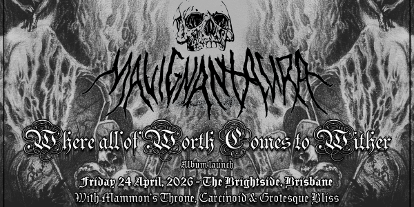 Malignant Aura - Where All of Worth Comes to Wither | Album Launch - w/ Mammon's Throne (VIC) (ALBUM LAUNCH); Carcinoid (VIC); Grotesque Bliss image
