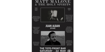 Matt Malone & The Holy Spirits + Juan Alban (Epicure)