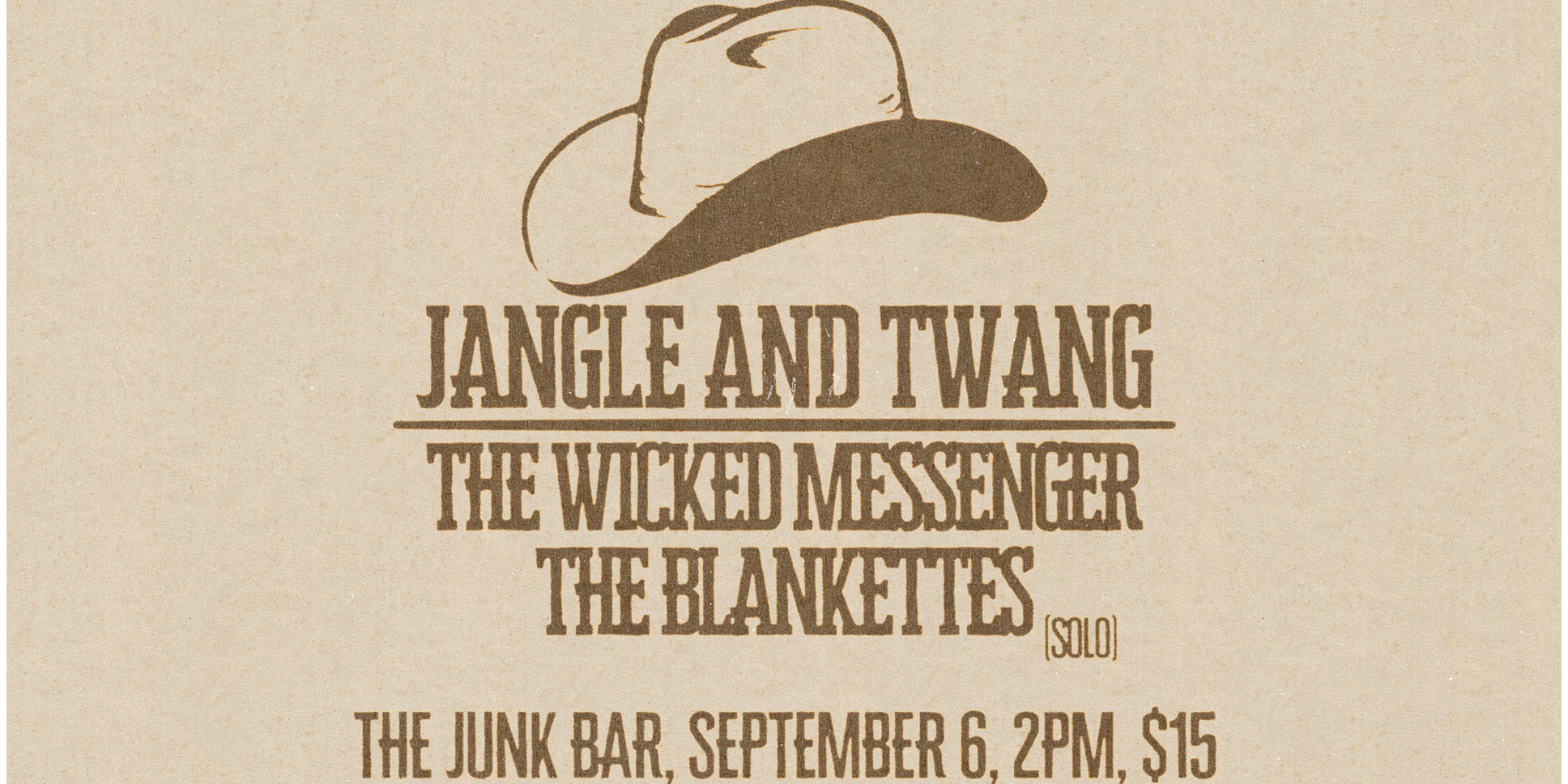 Jangle & Twang: The Wicked Messenger and The Blankettes (solo)