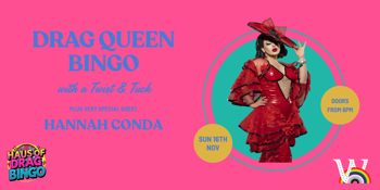 Drag Bingo with Hannah Conda - The Wickham