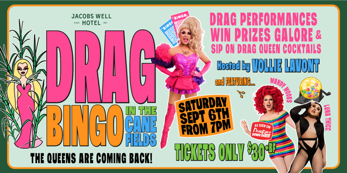Drag Bingo in the Cane Fields   