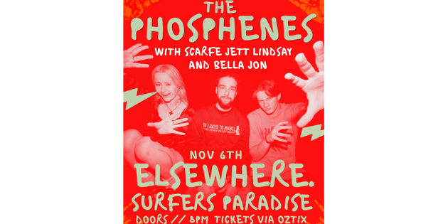 Coming up at elsewhere: APS & elsewhere present: The Phosphenes