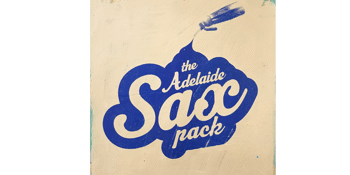 The Adelaide Sax Pack - Evening Show