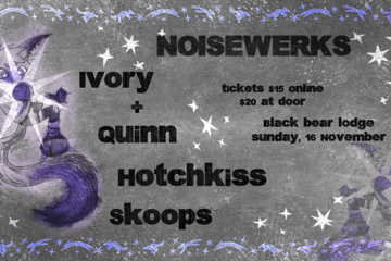 NOISEWERKS | Ivory & Quinn Co-Headline