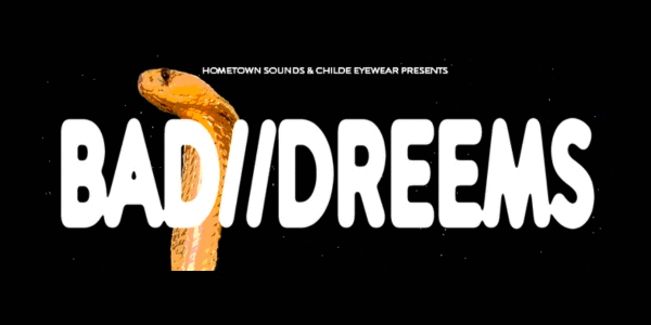Event image for Bad//Dreems