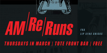 AM Reruns - Front Bar Residency