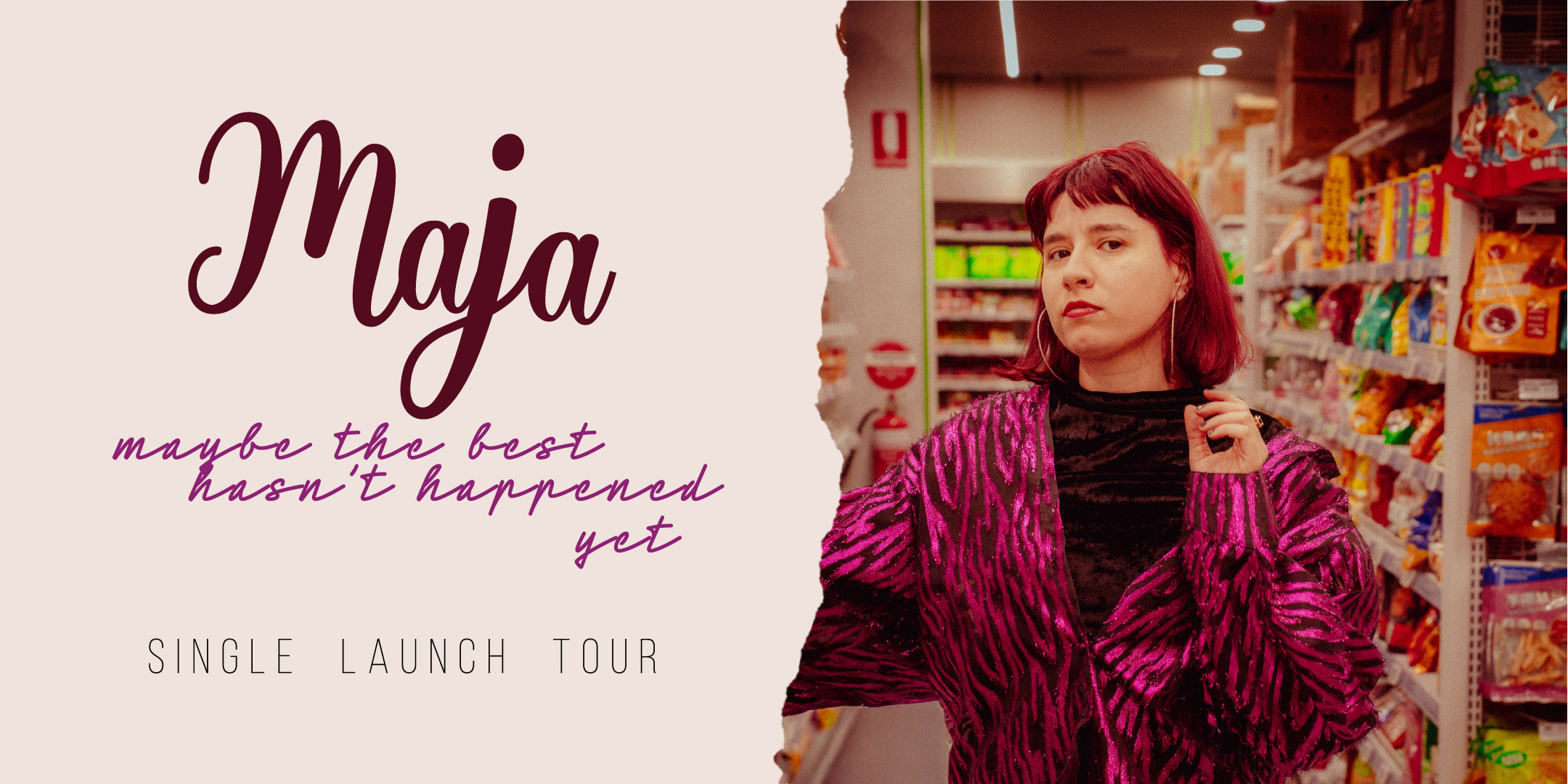 Maja - "Maybe the Best Hasn't Happened Yet"