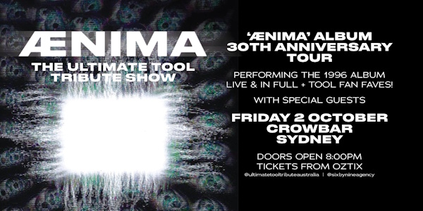 AENIMA - THE ULTIMATE TOOL TRIBUTE SHOW |"Ænima" 30th Anniversary Album Tribute
