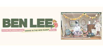 Ben Lee - Awake is the New Sleep 20th Anniversary Tour 2025
