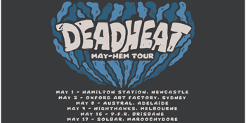 Deadheat - MayHem Tour