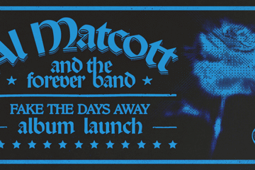 Al Matcott 'Fake The Days Away' Album Launch