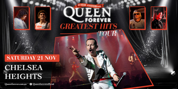 QUEEN FOREVER - GREATEST HITS TOUR