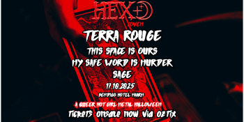HEX - COVEN ft Terra Rouge, This Space Is Ours, My Safe Word Is Murder, Sage [UPSTAIRS]
