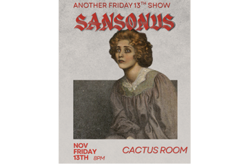 Sansonus - Friday the 13th Show