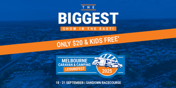 2025 Melbourne Caravan & Camping Leisurefest