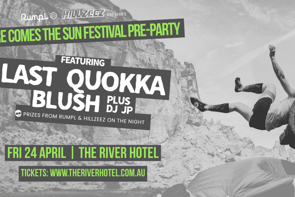 HERE COMES THE SUN FESTIVAL PRE-PARTY