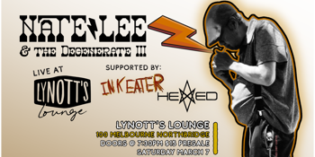 Nate Lee & the Degenerate Three: Live @ Lynott's
