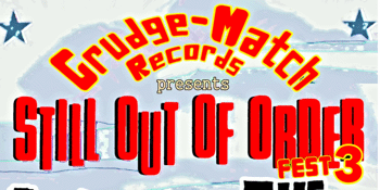 Still Out Of Order Fest V3