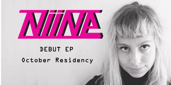 NIINE (EP LAUNCH)