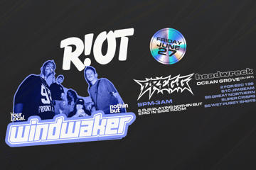 RIOT Ft, Windwaker, Dregg & More | Narre Warren