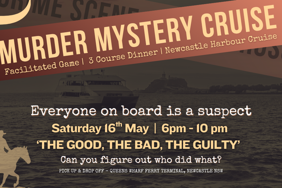 Murder Mystery Cruise | 3 Course Dinner | Newcastle Harbour