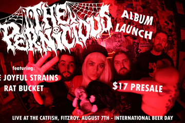 THE PERNICIOUS album launch W/ RAT BUCKET + THE JOYFUL STRAINS
