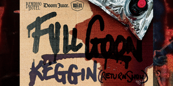 Full Goon ft Keggin, Rattleback, The Pingers & more!