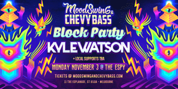 Mood Swing & Chevy Bass Block Party w/ Kyle Watson - Cup Day Eve