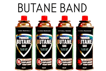 **FREE ENTRY** Butane Band (Front Bar)
