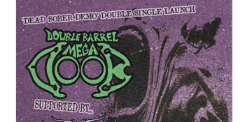 'DEAD SOBER DEMO' Double Single Launch
