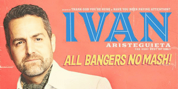 Ivan Aristeguieta – ALL BANGERS, NO MASH! Encore