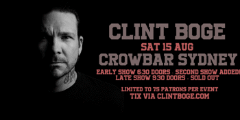 Clint Boge - Out of Isolation - Early Show SOLD OUT