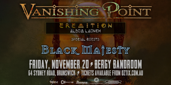 VANISHING POINT - Eremition album launch w/ BLACK MAJESTY live at Bergy Bandroom - Concert poster