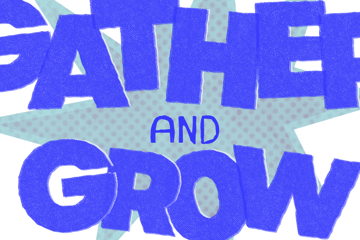 Gather & Grow Festival