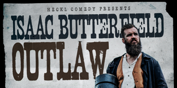 Isaac Butterfield - Outlaw (7pm Doors)