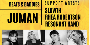 Beats & Baddies ft. Juman • Slowth • Rhea Robertson • Resonant Hand - Byron Bay