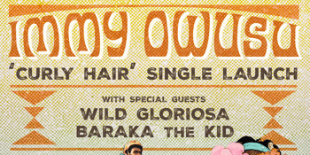 Immy Owusu 'Curly Hair' Single Launch with Wild Gloriosa and Baraka The Kid