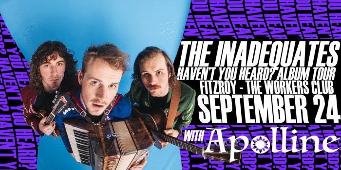 The Inadequates x Apolline (Co-Headline Show)