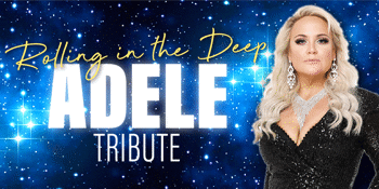Rolling In The Deep The Adele Tribute