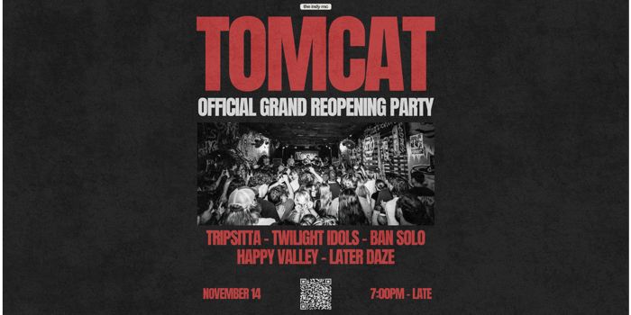 Tomcat Official Grand Reopening Party