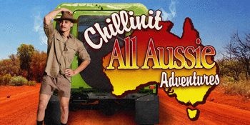 CHILLINIT ‘ALL AUSSIE ADVENTURES’ REGIONAL TOUR