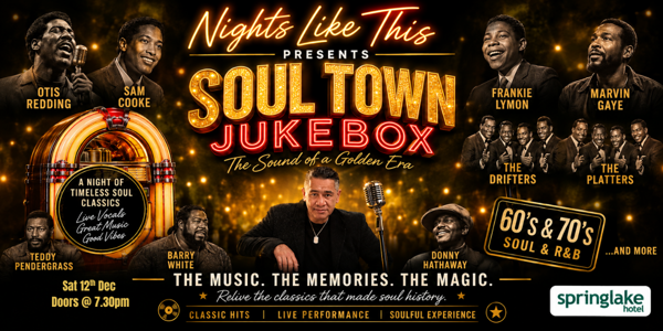 Nights Like This presents Soul Town Jukebox live at Springlake Hotel - Concert poster