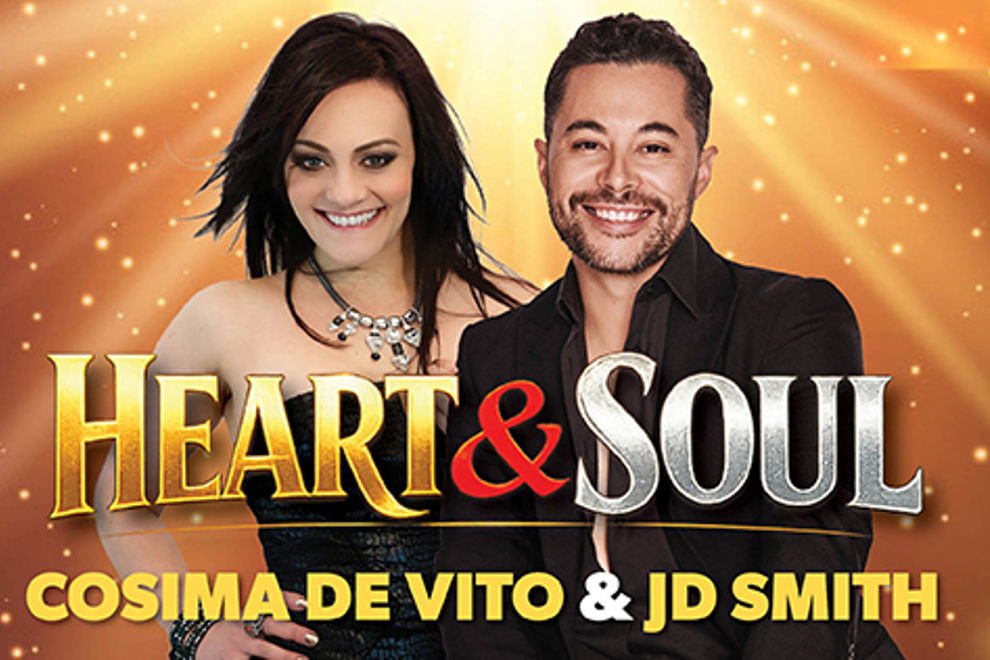 Heart and Soul with Cosima De Vito and JD Smith