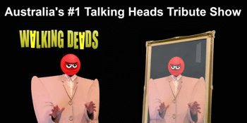 Walking Deads: The Talking Heads Tribute Show