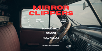 Mirror Clippers at Cactus Room
