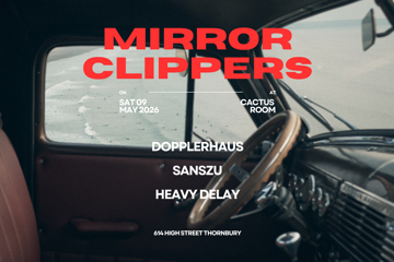 Mirror Clippers at Cactus Room